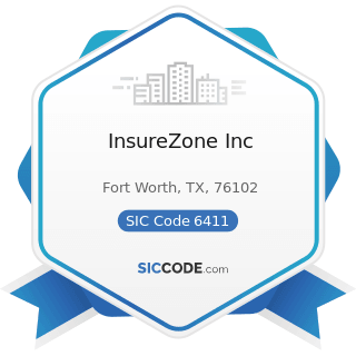 InsureZone Inc - SIC Code 6411 - Insurance Agents, Brokers and Service