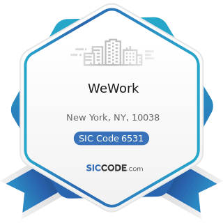WeWork - SIC Code 6531 - Real Estate Agents and Managers
