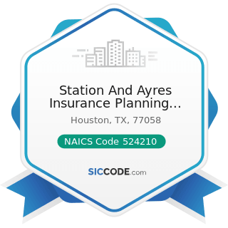 Station And Ayres Insurance Planning Services - NAICS Code 524210 - Insurance Agencies and...