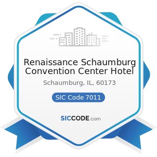 Renaissance Schaumburg Convention Center Hotel - SIC Code 7011 - Hotels and Motels