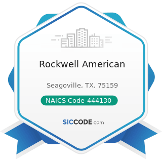 Rockwell American - NAICS Code 444130 - Hardware Stores