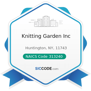 Knitting Garden Inc - NAICS Code 313240 - Knit Fabric Mills