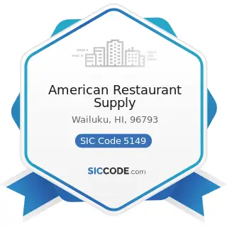 American Restaurant Supply - SIC Code 5149 - Groceries and Related Products, Not Elsewhere...