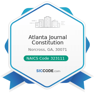 Atlanta Journal Constitution - NAICS Code 323111 - Commercial Printing (except Screen and Books)