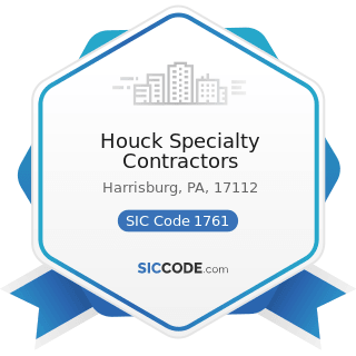Houck Specialty Contractors - SIC Code 1761 - Roofing, Siding, and Sheet Metal Work