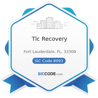 Tlc Recovery - SIC Code 8093 - Specialty Outpatient Facilities, Not Elsewhere Classified
