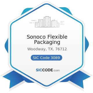 Sonoco Flexible Packaging - SIC Code 3089 - Plastics Products, Not Elsewhere Classified