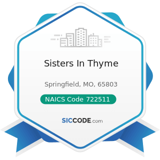 Sisters In Thyme - NAICS Code 722511 - Full-Service Restaurants