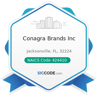 Conagra Brands Inc - NAICS Code 424410 - General Line Grocery Merchant Wholesalers
