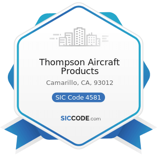 Thompson Aircraft Products - SIC Code 4581 - Airports, Flying Fields, and Airport Terminal...