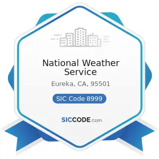 National Weather Service - SIC Code 8999 - Services, Not Elsewhere Classified