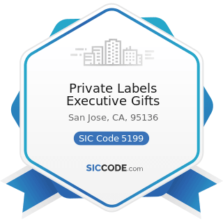 Private Labels Executive Gifts - SIC Code 5199 - Nondurable Goods, Not Elsewhere Classified