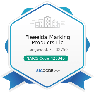 Fleeeida Marking Products Llc - NAICS Code 423840 - Industrial Supplies Merchant Wholesalers