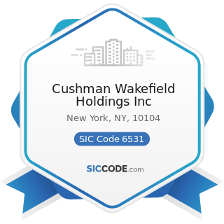 Cushman Wakefield Holdings Inc - SIC Code 6531 - Real Estate Agents and Managers
