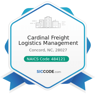 Cardinal Freight Logistics Management - NAICS Code 484121 - General Freight Trucking,...