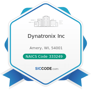 Dynatronix Inc - NAICS Code 333249 - Other Industrial Machinery Manufacturing