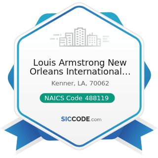 Louis Armstrong New Orleans International Airport - NAICS Code 488119 - Other Airport Operations