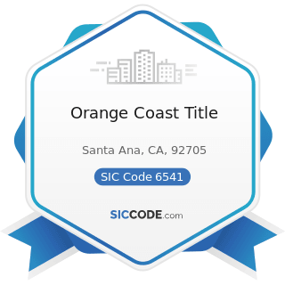 Orange Coast Title - SIC Code 6541 - Title Abstract Offices