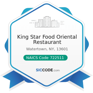 King Star Food Oriental Restaurant - NAICS Code 722511 - Full-Service Restaurants
