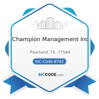 Champion Management Inc - SIC Code 8742 - Management Consulting Services