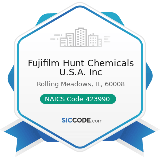 Fujifilm Hunt Chemicals U.S.A. Inc - NAICS Code 423990 - Other Miscellaneous Durable Goods...