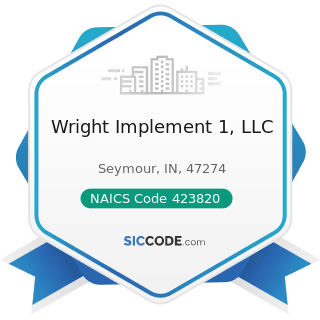 Wright Implement 1, LLC - NAICS Code 423820 - Farm and Garden Machinery and Equipment Merchant...