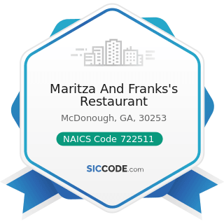 Maritza And Franks's Restaurant - NAICS Code 722511 - Full-Service Restaurants