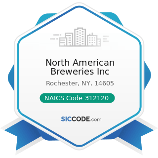 North American Breweries Inc - NAICS Code 312120 - Breweries