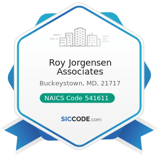 Roy Jorgensen Associates - NAICS Code 541611 - Administrative Management and General Management...