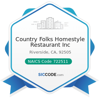 Country Folks Homestyle Restaurant Inc - NAICS Code 722511 - Full-Service Restaurants