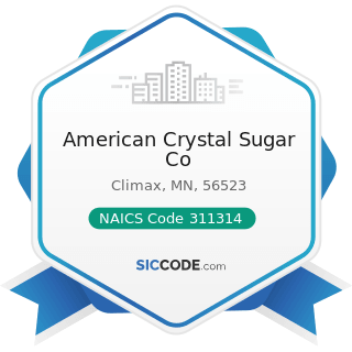 American Crystal Sugar Co - NAICS Code 311314 - Cane Sugar Manufacturing