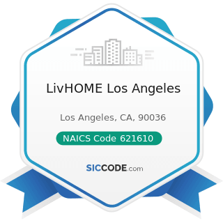LivHOME Los Angeles - NAICS Code 621610 - Home Health Care Services