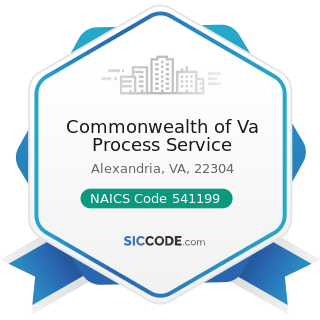 Commonwealth of Va Process Service - NAICS Code 541199 - All Other Legal Services