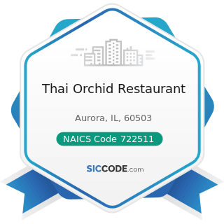 Thai Orchid Restaurant - NAICS Code 722511 - Full-Service Restaurants