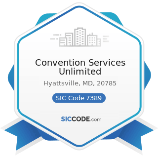 Convention Services Unlimited - SIC Code 7389 - Business Services, Not Elsewhere Classified