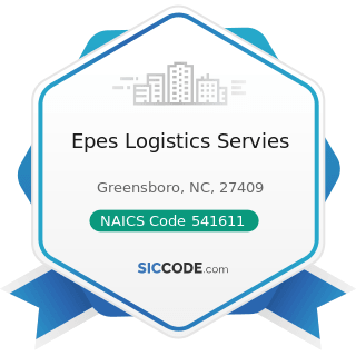 Epes Logistics Servies - NAICS Code 541611 - Administrative Management and General Management...