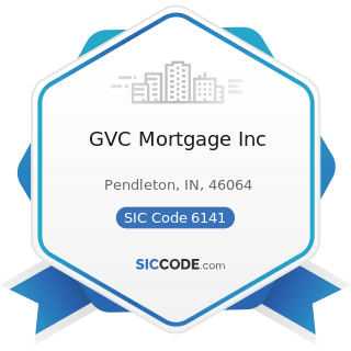 GVC Mortgage Inc - SIC Code 6141 - Personal Credit Institutions