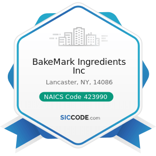 BakeMark Ingredients Inc - NAICS Code 423990 - Other Miscellaneous Durable Goods Merchant...