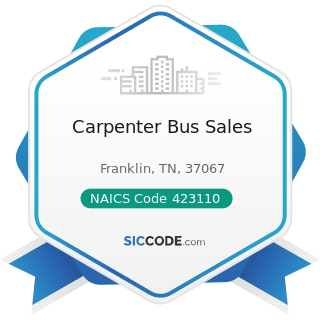 Carpenter Bus Sales - NAICS Code 423110 - Automobile and Other Motor Vehicle Merchant Wholesalers