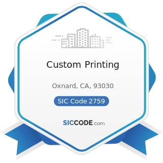 Custom Printing - SIC Code 2759 - Commercial Printing, Not Elsewhere Classified