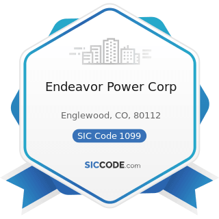 Endeavor Power Corp - SIC Code 1099 - Miscellaneous Metal Ores, Not Elsewhere Classified