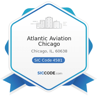 Atlantic Aviation Chicago - SIC Code 4581 - Airports, Flying Fields, and Airport Terminal...