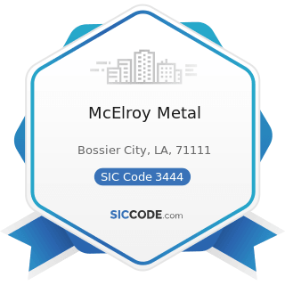 McElroy Metal - SIC Code 3444 - Sheet Metal Work