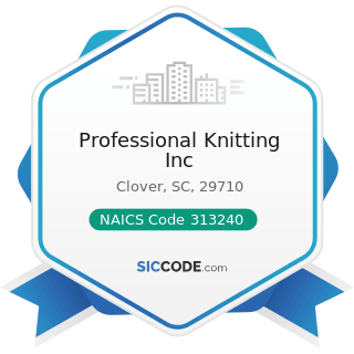 Professional Knitting Inc - NAICS Code 313240 - Knit Fabric Mills