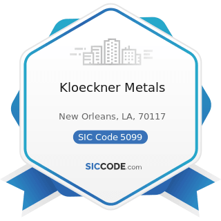 Kloeckner Metals - SIC Code 5099 - Durable Goods, Not Elsewhere Classified