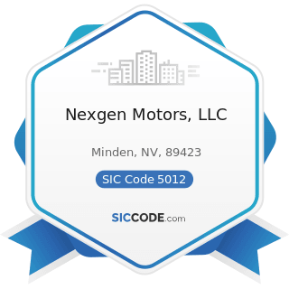 Nexgen Motors, LLC - SIC Code 5012 - Automobiles and other Motor Vehicles