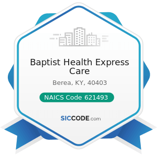 Baptist Health Express Care - NAICS Code 621493 - Freestanding Ambulatory Surgical and Emergency...