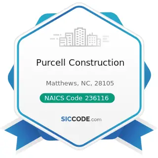Purcell Construction - NAICS Code 236116 - New Multifamily Housing Construction (except For-Sale...