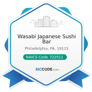 Wasabi Japanese Sushi Bar - NAICS Code 722511 - Full-Service Restaurants