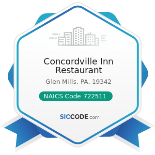 Concordville Inn Restaurant - NAICS Code 722511 - Full-Service Restaurants